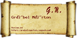 Grébel Márton névjegykártya